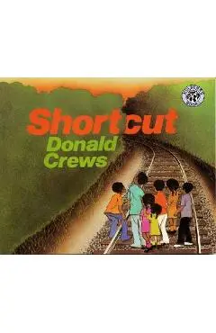 Shortcut - Donald Crews