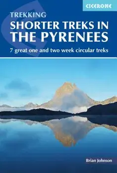 Shorter Treks in the Pyrenees, Paperback/Brian Johnson
