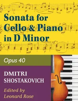 Shostakovich Sonata in d minor--opus 40 for cello and piano, Paperback/Dmitry Shostakovich