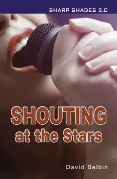 Shouting at the Stars, Paperback/David Belbin