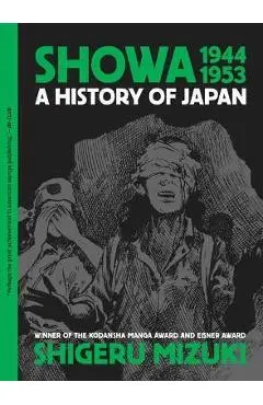 Showa 1944-1953: A History of Japan - Shigeru Mizuki
