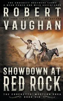 Showdown At Red Rock: A Classic Western, Paperback/Robert Vaughan