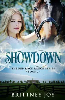 Showdown (Red Rock Ranch, book 2), Paperback/Brittney Joy
