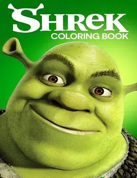 Shrek Coloring Book: Coloring Book for Kids and Adults with Fun, Easy, and Relaxing Coloring Pages, Paperback/Linda Johnson