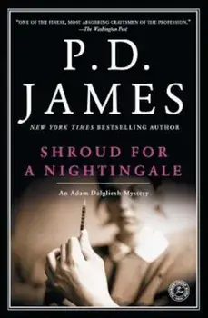 Shroud for a Nightingale, Paperback/P. D. James