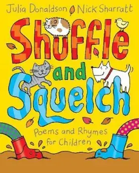 Shuffle and Squelch, Paperback/Julia Donaldson