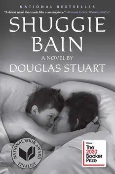 Shuggie Bain: A Novel (Booker Prize Shortlist), Paperback/Douglas Stuart