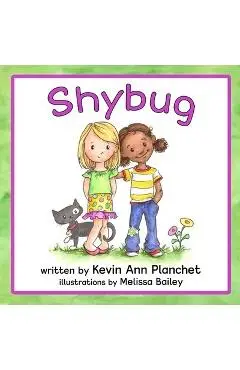 Shybug - Kevin Ann Planchet