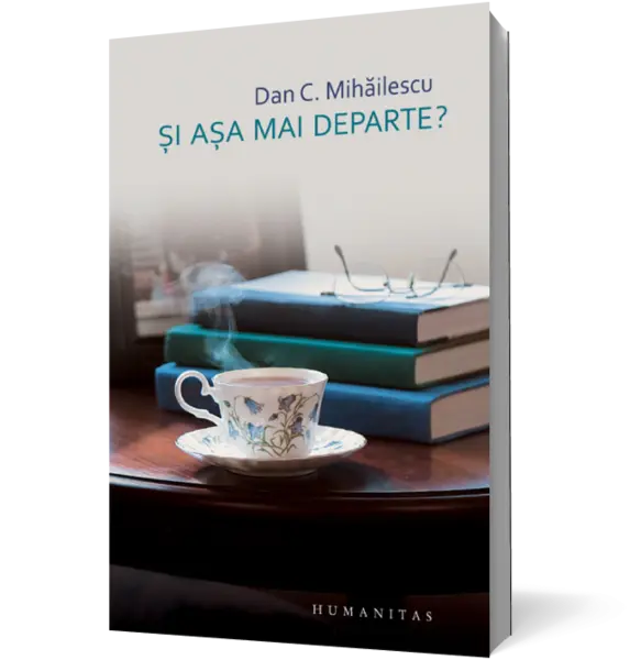 Şi aşa mai departe?