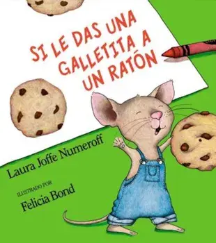 Si Le Das Una Galletita a Un Raton, Hardcover/Laura Joffe Numeroff