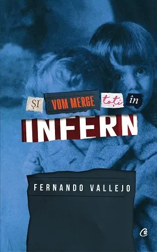 Si vom merge toti in infern