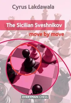 Sicilian Sveshnikov. Move by Move, Paperback/Cyrus Lakdawala