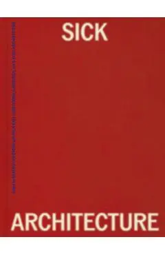 Sick Architecture - Beatriz Colomina
