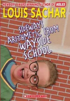 Sideways Arithmetic from Wayside School, Paperback/Louis Sachar