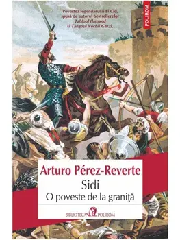 Sidi. O poveste de la granita/Arturo Perez-Reverte