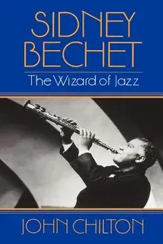 Sidney Bechet/John Chilton