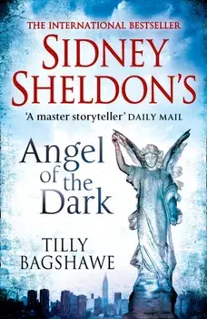 Sidney Sheldon's Angel of the Dark, Paperback/Tilly Bagshawe