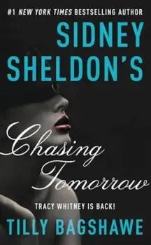 Sidney Sheldon's Chasing Tomorrow, Paperback/Sidney Sheldon