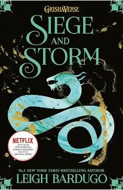 Siege and Storm. The Shadow and Bone Trilogy #2 - Leigh Bardugo