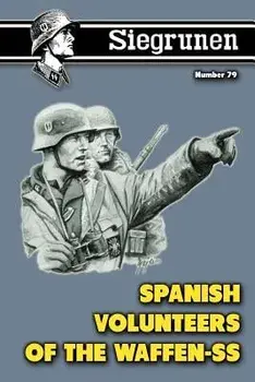 Siegrunen 79: Vol. XIII No. 5, Whole Number 79, Summer 2007, Paperback/Richard W. Landwehr Jr