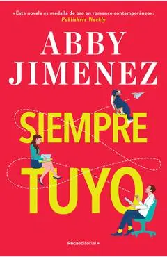 Siempre Tuyo / Yours Truly - Abby Jimenez