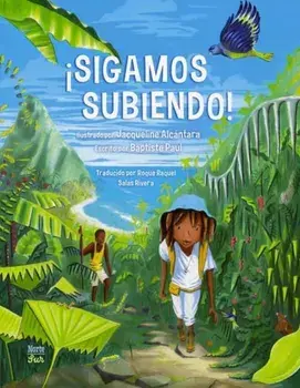 ¡Sigamos subiendo!, Hardback/Jacqueline Alcantara