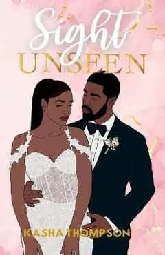 Sight Unseen - Kasha Thompson