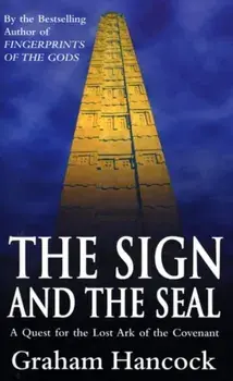 Sign And The Seal, Paperback/Graham Hancock