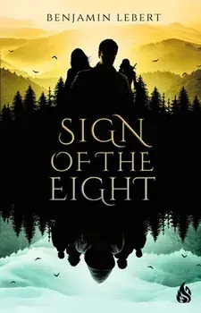 Sign Of The Eight, Hardback/Benjamin Lebert