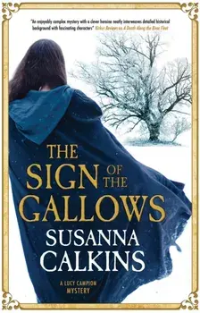 Sign of the Gallows, Hardback/Susanna Calkins
