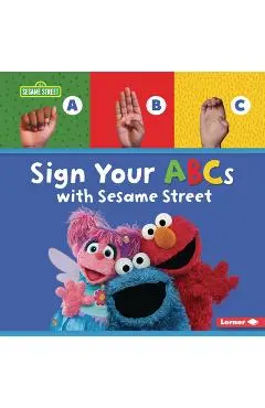 Sign Your ABCs with Sesame Street (R) - Nicole Gabor