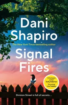 Signal Fires, Paperback/Dani Shapiro