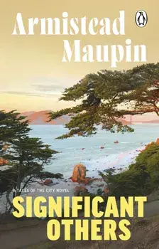 Significant Others. Tales of the City 5, Paperback/Armistead Maupin