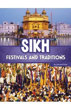 Sikh Festivals and Traditions - Jasneet Kaur