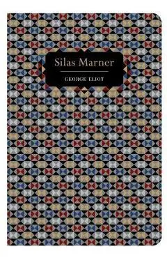 Silas Marner - George Eliot