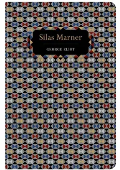 Silas Marner, Hardcover/George Eliot