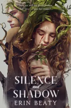 Silence and Shadow, Paperback/Erin Beaty