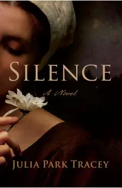 Silence - Julia Park Tracey