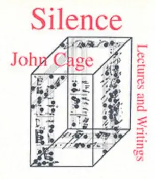 Silence. Lectures and Writings, New ed, Paperback/John Cage