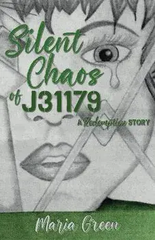 Silent Chaos of J31179, Paperback/Maria Green