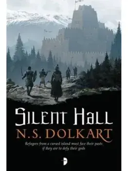 Silent Hall. THE GODSERFS BOOK I, New ed, Paperback/N. S. Dolkart