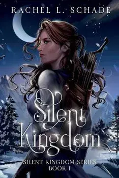 Silent Kingdom, Paperback/Rachel L. Schade