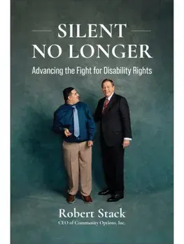 Silent No Longer. Advancing the Fight for Disability Rights, Hardback/Robert Stack