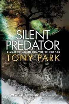 Silent Predator, Paperback/Tony Park