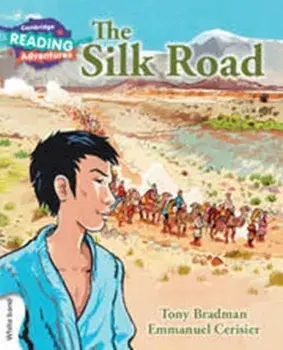 Silk Road White Band, Paperback/Tony Bradman
