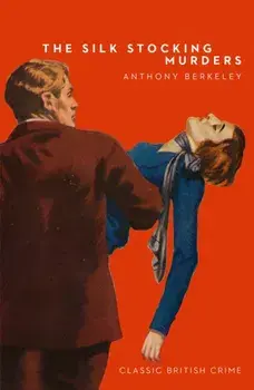 Silk Stocking Murders, Paperback/Anthony Berkeley