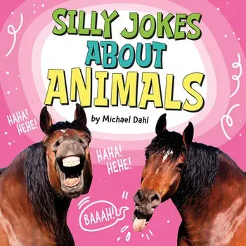 Silly Jokes about Animals, Hardcover/Michael Dahl