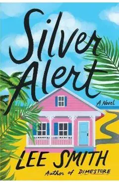 Silver Alert - Lee Smith