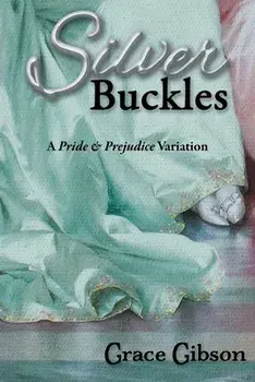 Silver Buckles, Paperback/Grace Gibson