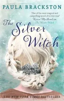 Silver Witch, Paperback/Paula Brackston